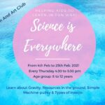 Science Everywhere – 4 to 25 Feb 2021